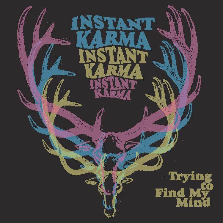 ALBUM REVIEW: Instant Karma! to release new EP, ‘Trying to Find My Mind’